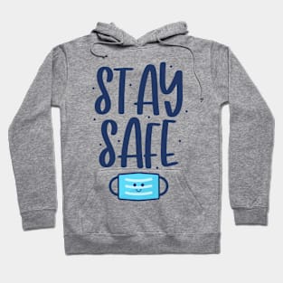 stay safe Hoodie